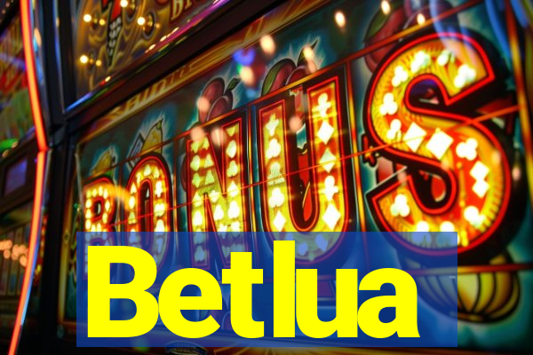 Betlua