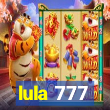 lula 777