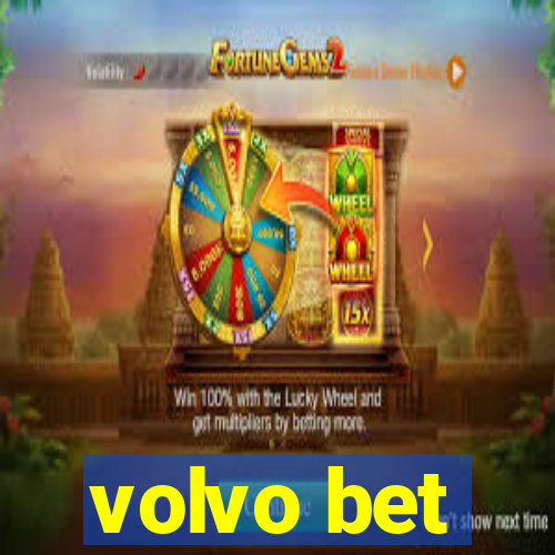 volvo bet