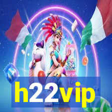 h22vip