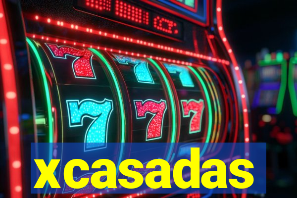 xcasadas