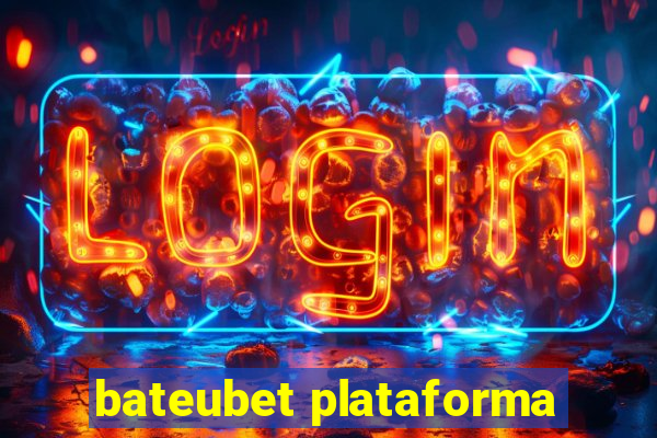 bateubet plataforma