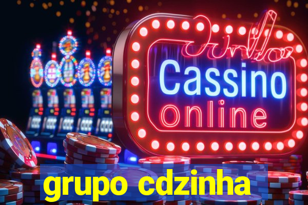 grupo cdzinha