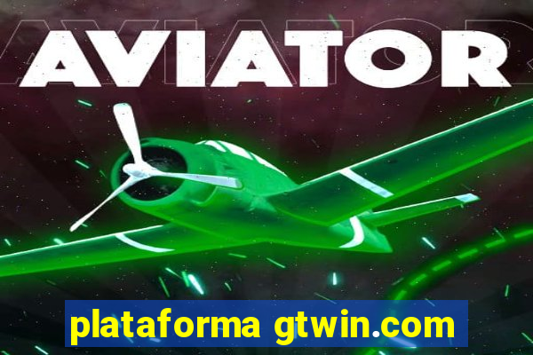 plataforma gtwin.com