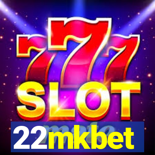 22mkbet