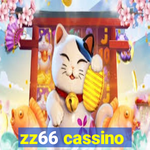 zz66 cassino