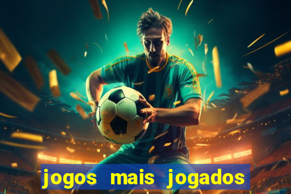 jogos mais jogados do mundo de todos os tempos