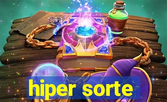 hiper sorte