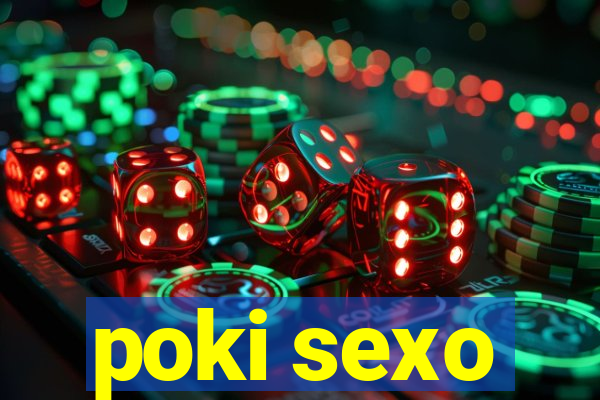 poki sexo