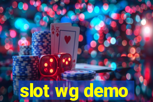 slot wg demo