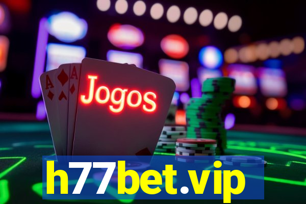 h77bet.vip