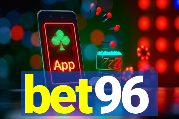 bet96