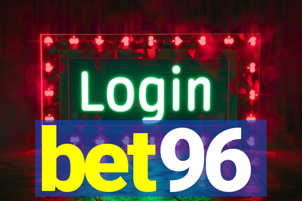 bet96