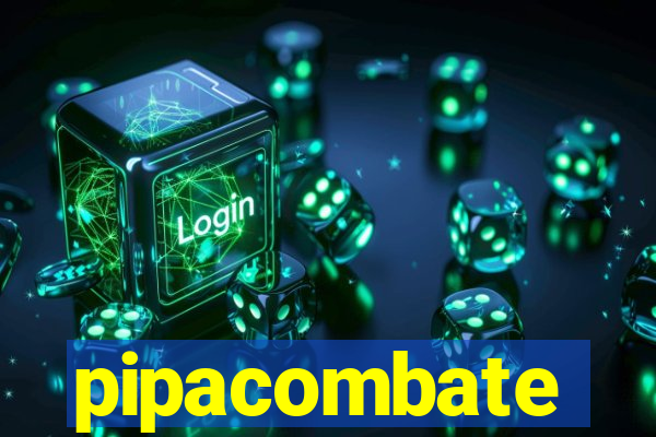 pipacombate