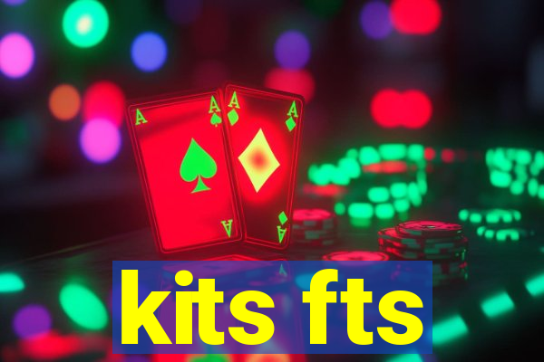 kits fts