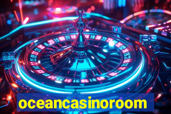 oceancasinoroom