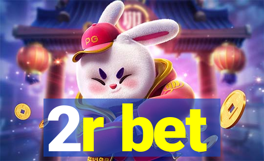 2r bet