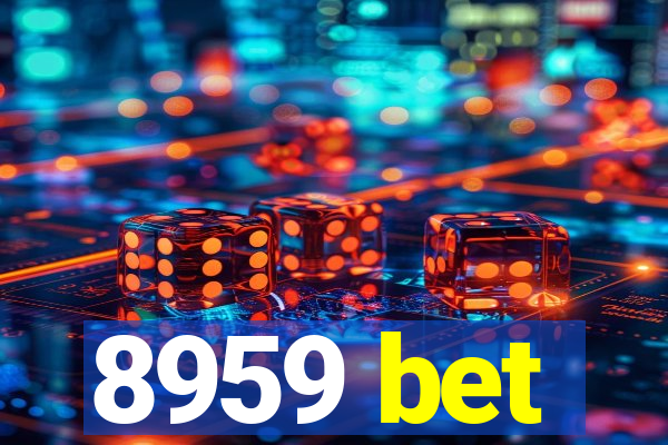 8959 bet