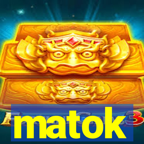 matok