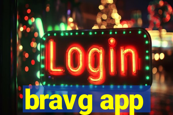 bravg app