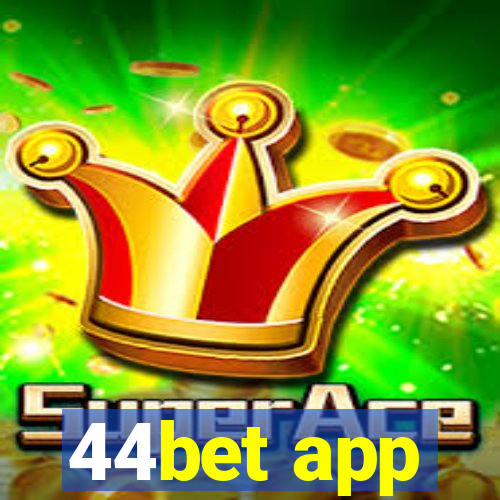 44bet app