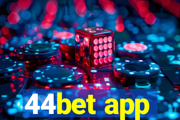 44bet app