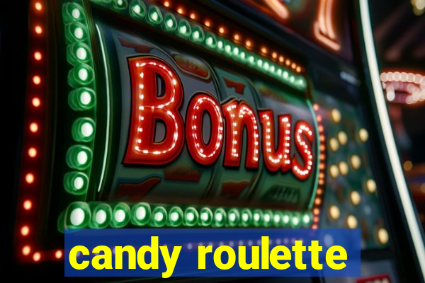 candy roulette