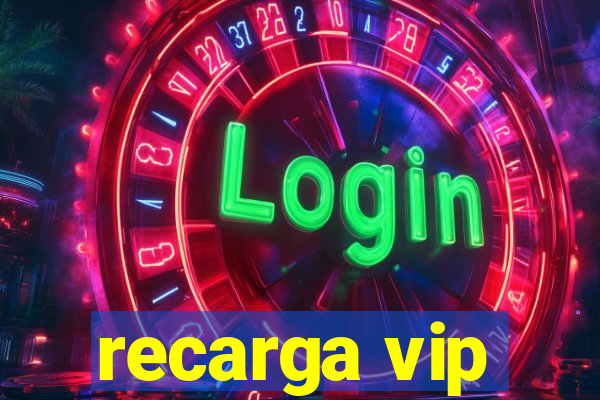 recarga vip