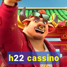 h22 cassino