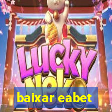 baixar eabet