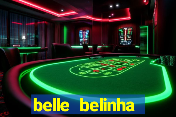 belle belinha vazados gratis