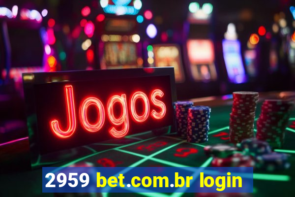 2959 bet.com.br login