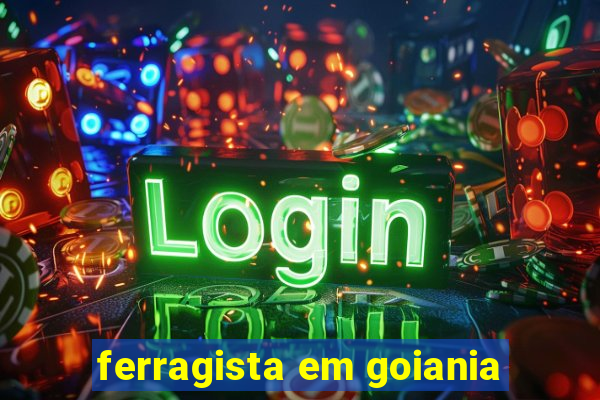 ferragista em goiania