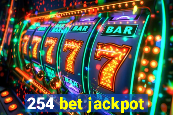 254 bet jackpot