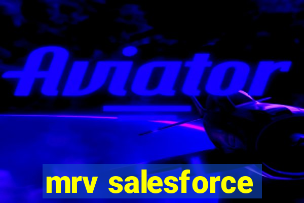 mrv salesforce