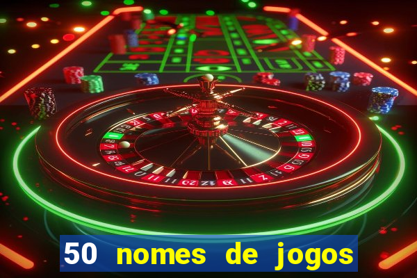 50 nomes de jogos com bola