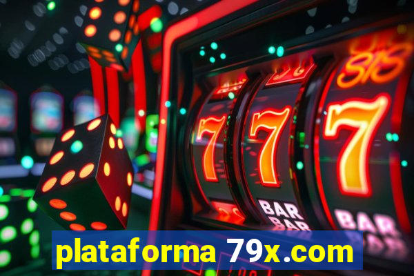 plataforma 79x.com