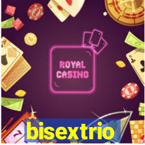 bisextrio