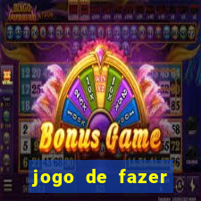 jogo de fazer dinheiro falso