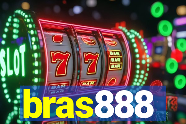 bras888