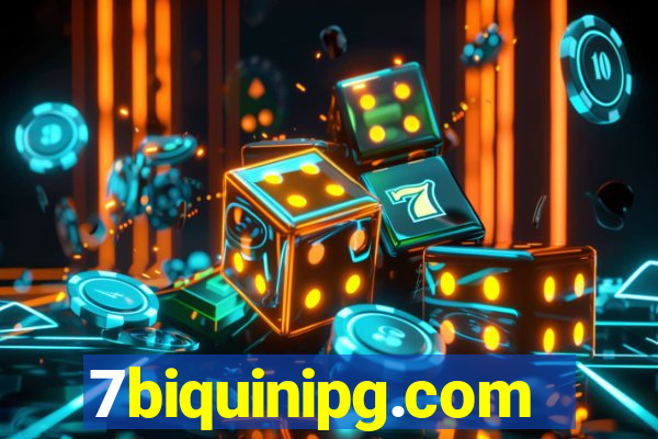 7biquinipg.com