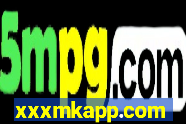 xxxmkapp.com