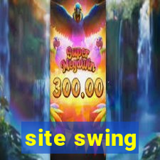 site swing