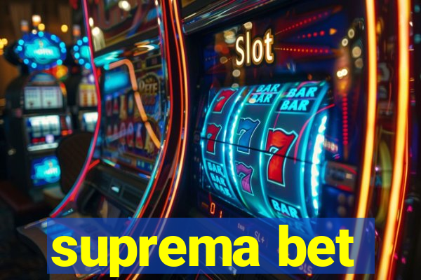 suprema bet