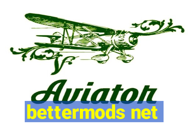 bettermods net