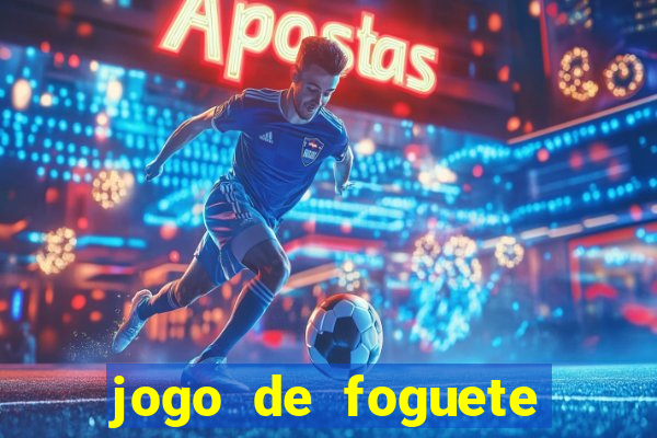 jogo de foguete que ganha dinheiro