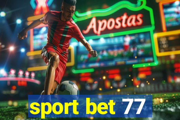 sport bet 77