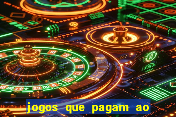 jogos que pagam ao se cadastrar