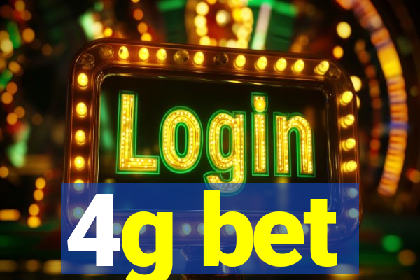 4g bet