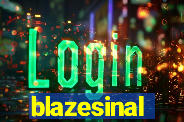 blazesinal